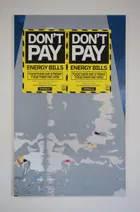 DON&rsquo;T PAY (double), 2023<br>Fly-poster paper and acrylic on canvas<br>70 x 105 x 3.5cm<br>After work by DON&rsquo;T PAY